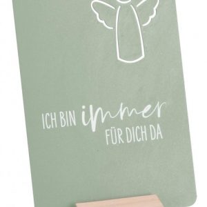 Metalltafel zum Aufstellen - Ich bin immer für dich da